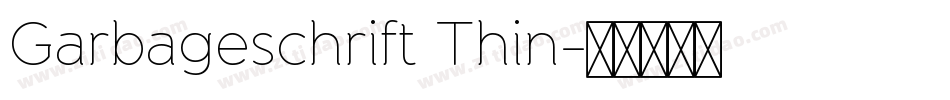 Garbageschrift Thin字体转换